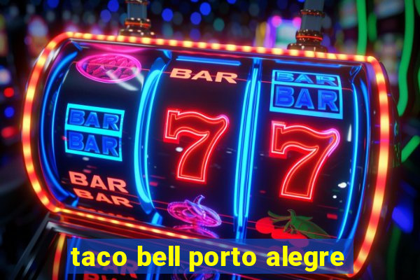 taco bell porto alegre